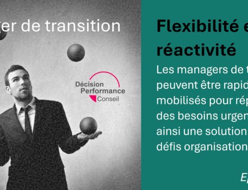 AVANTAGES de faire appel à un manager de transition (Episode 1/4) – 28 février 2025